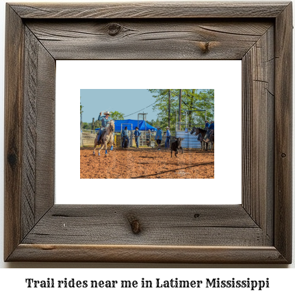 trail rides near me in Latimer, Mississippi